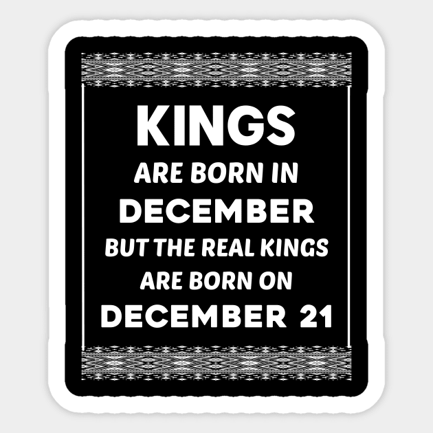 Birthday King White December 21 21st Sticker by blakelan128